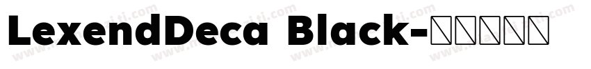 LexendDeca Black字体转换